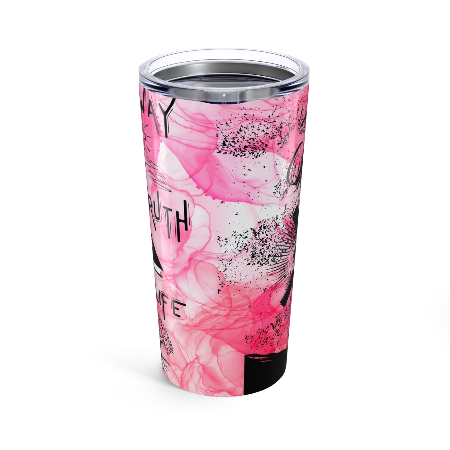 The Way, The Truth, The Life -Tumbler 20oz, Pink