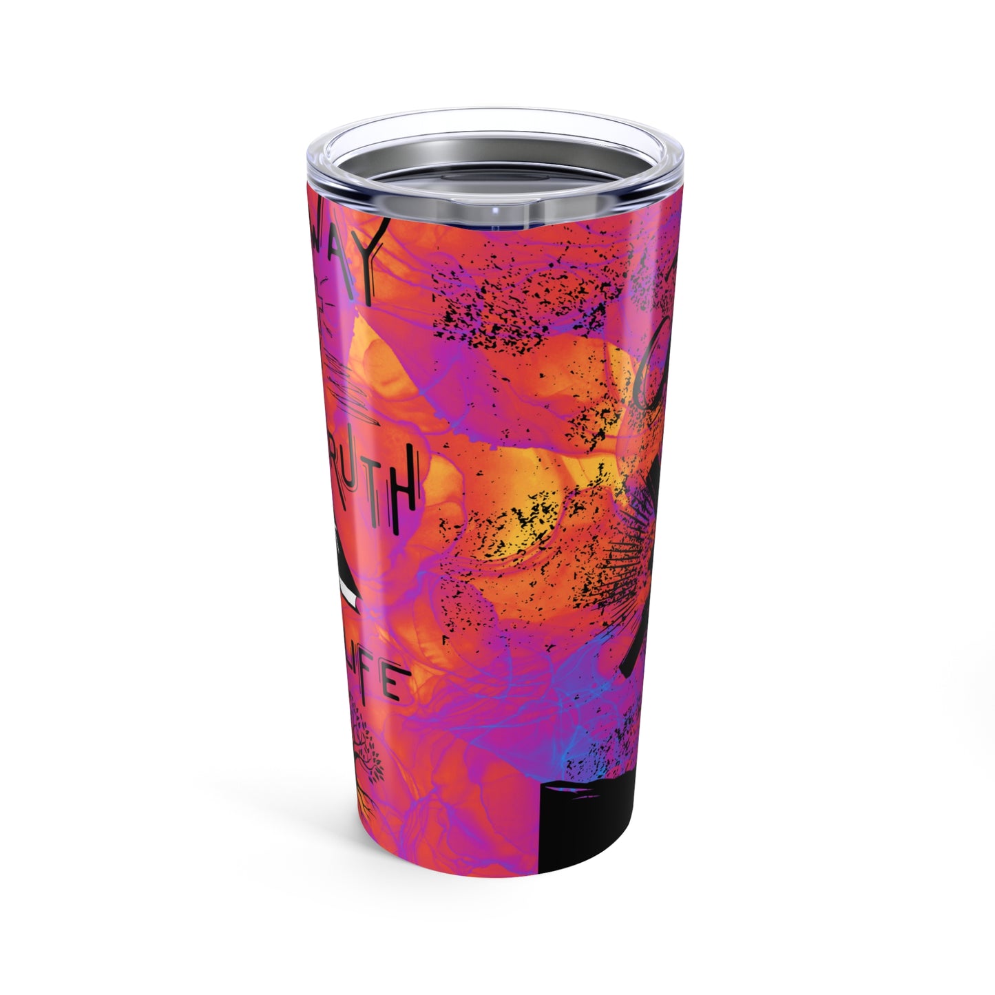 The Way, The Truth, The Life -Tumbler 20oz, Heatwave